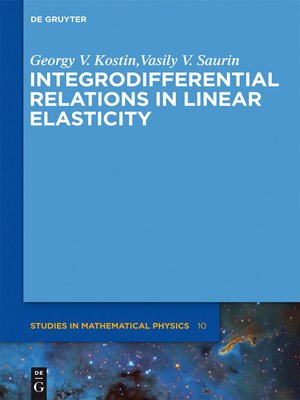 cover image of Integrodifferential Relations in Linear Elasticity